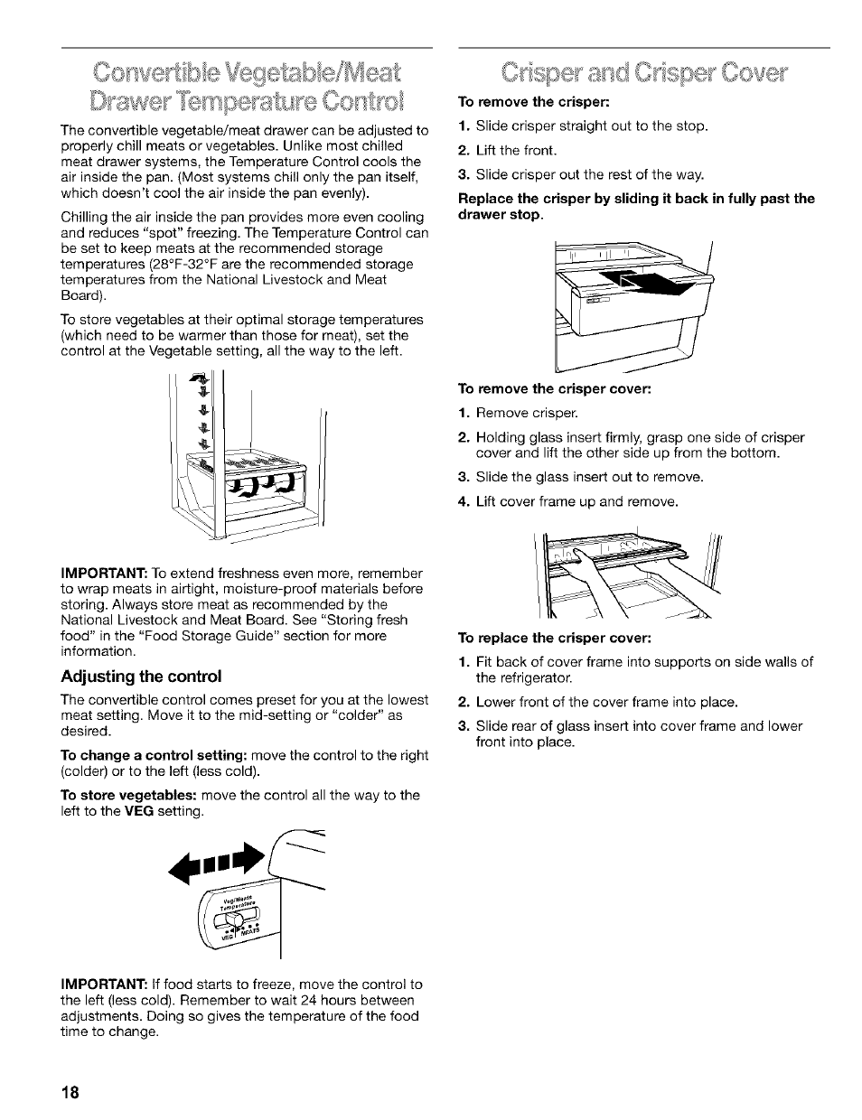 Adjusting the control, To remove the crisper, To remove the crisper cover | To replace the crisper cover | Kenmore 2200128 User Manual | Page 18 / 96