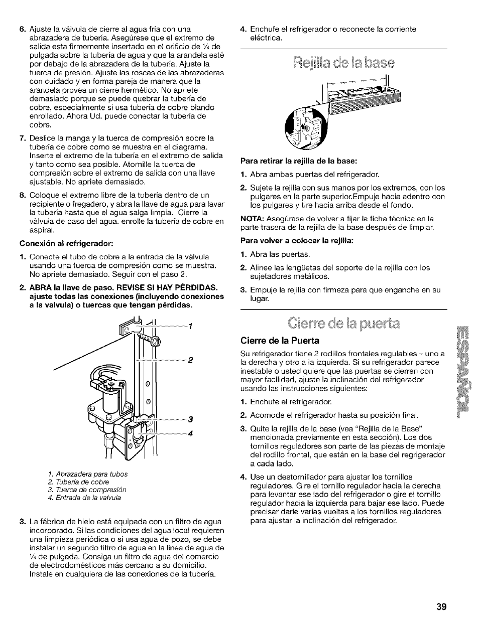 Para retirar la rejilla de la base, Cierre de la puerta | Kenmore 2200128 User Manual | Page 39 / 96