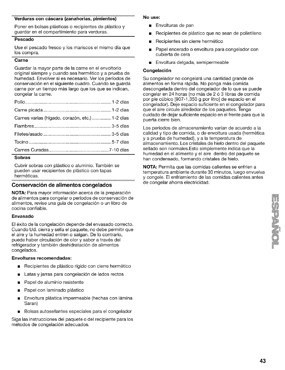 Verduras con cáscara (zanahorias, pimientos), Pescado, Carne | Sobras, Conservación de alimentos congelados, Envasado, Envolturas recomendadas, No use | Kenmore 2200128 User Manual | Page 43 / 96