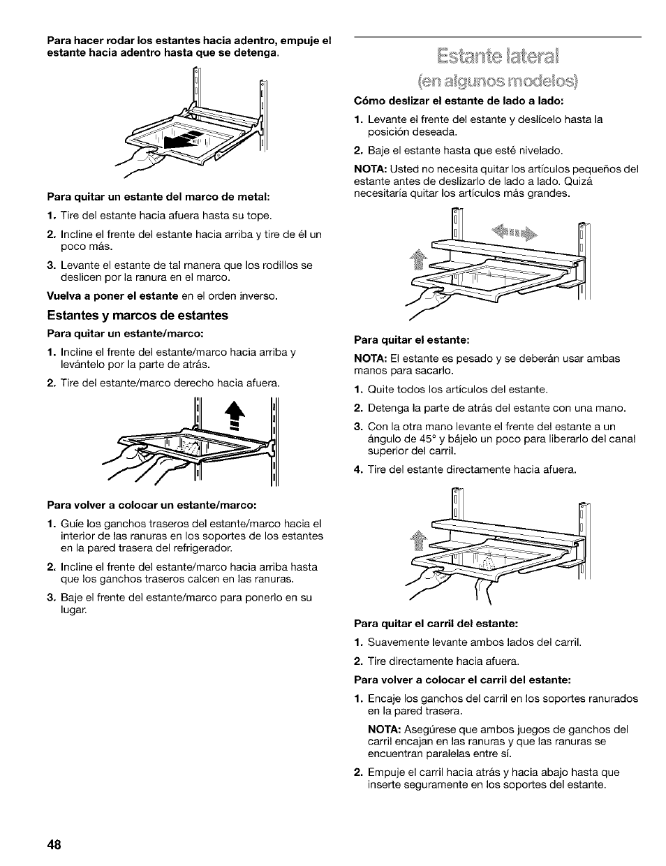 Para quitar un estante del marco de metal, Estantes y marcos de estantes, Para volver a colocar un estante/marco | Cómo deslizar el estante de lado a lado, Para quitar el estante, Para quitar el carril del estante, Para volver a colocar el carril del estante | Kenmore 2200128 User Manual | Page 48 / 96