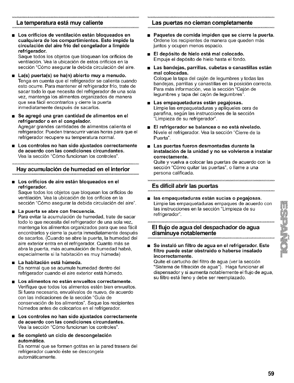 La temperatura está muy caliente, Las puertas no cierran completamente, Hay acumulación de humedad en el interior | Es difícil abrir las puertas | Kenmore 2200128 User Manual | Page 59 / 96