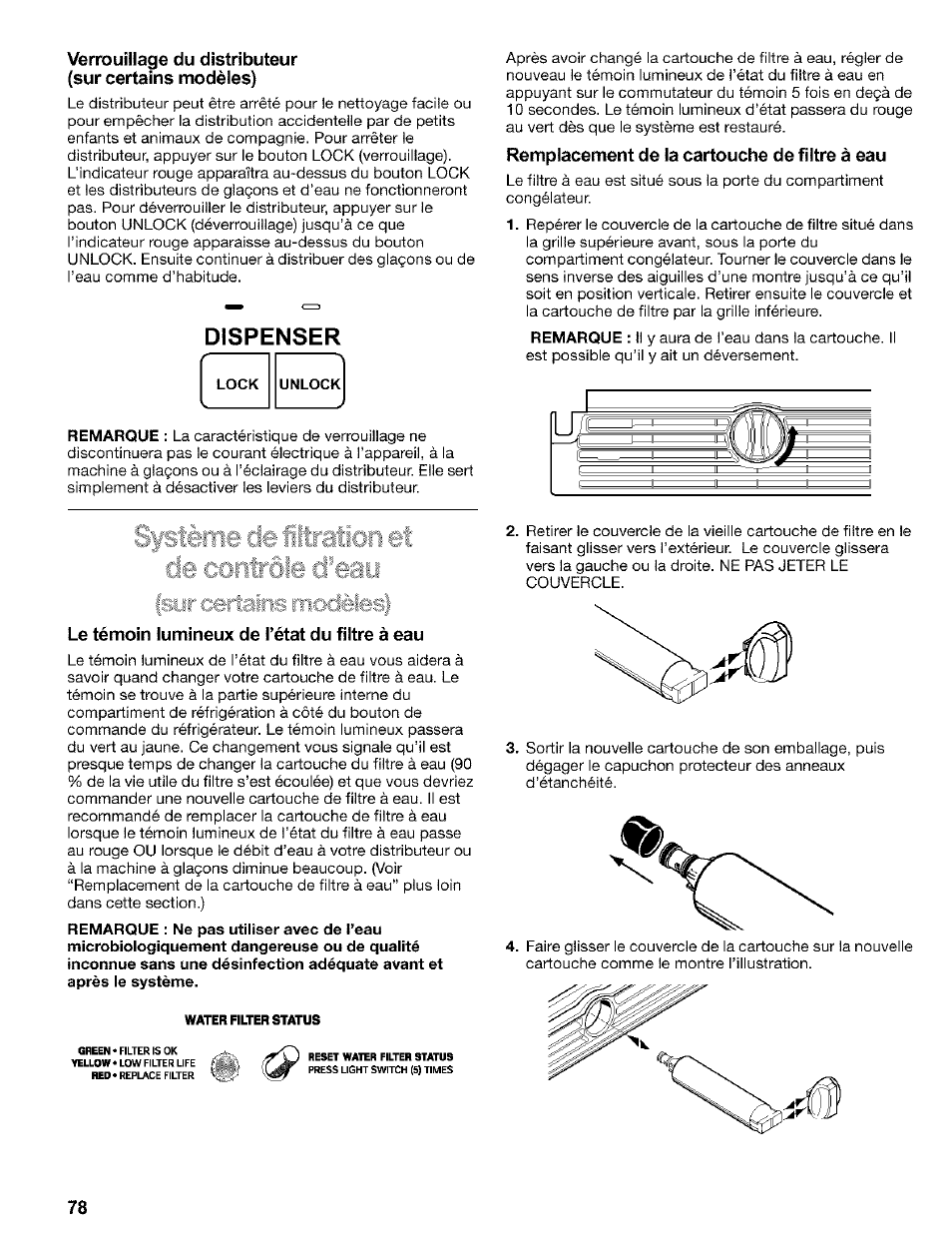 Dispenser, Le témoin lumineux de l’état du filtre à eau, Remplacement de la cartouche de filtre à eau | Système de iltratîon et de eontrôle d'eau, Sur certains mocièles | Kenmore 2200128 User Manual | Page 78 / 96