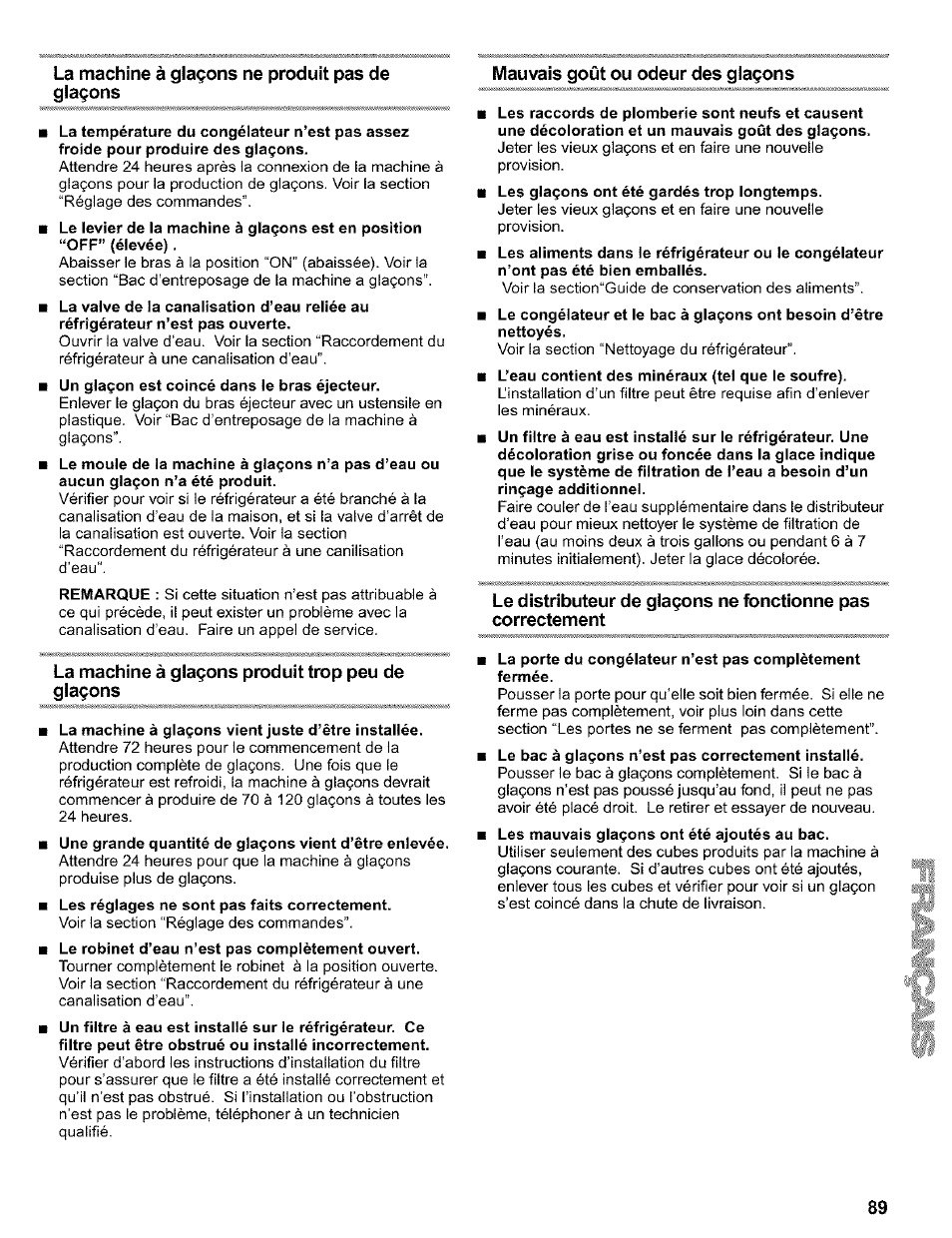 La machine à glaçons ne produit pas de glaçons, La machine à glaçons produit trop peu de glaçons, La machine à glaçons vient juste d’être installée | Mauvais goût ou odeur des glaçons | Kenmore 2200128 User Manual | Page 89 / 96