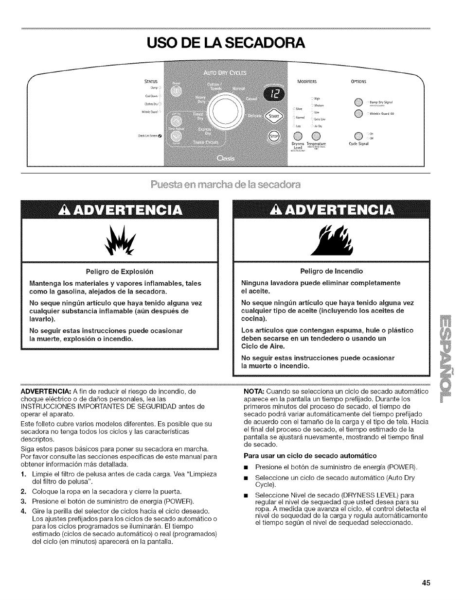 Uso de la secadora, Peligro de explosión, Para usar un ciclo de secado automático | De la secadora | Kenmore ELITE OASIS 110.6703 User Manual | Page 45 / 56