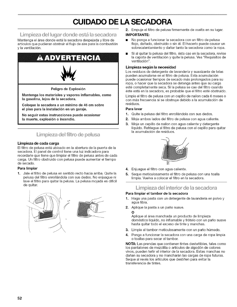 Cuidado de la secadora, Limpieza de cada carga, Para lavar | Para limpiar el tambor de la secadora, Advertencia, Limpieza del iftro de peiysa | Kenmore ELITE OASIS 110.6703 User Manual | Page 52 / 56