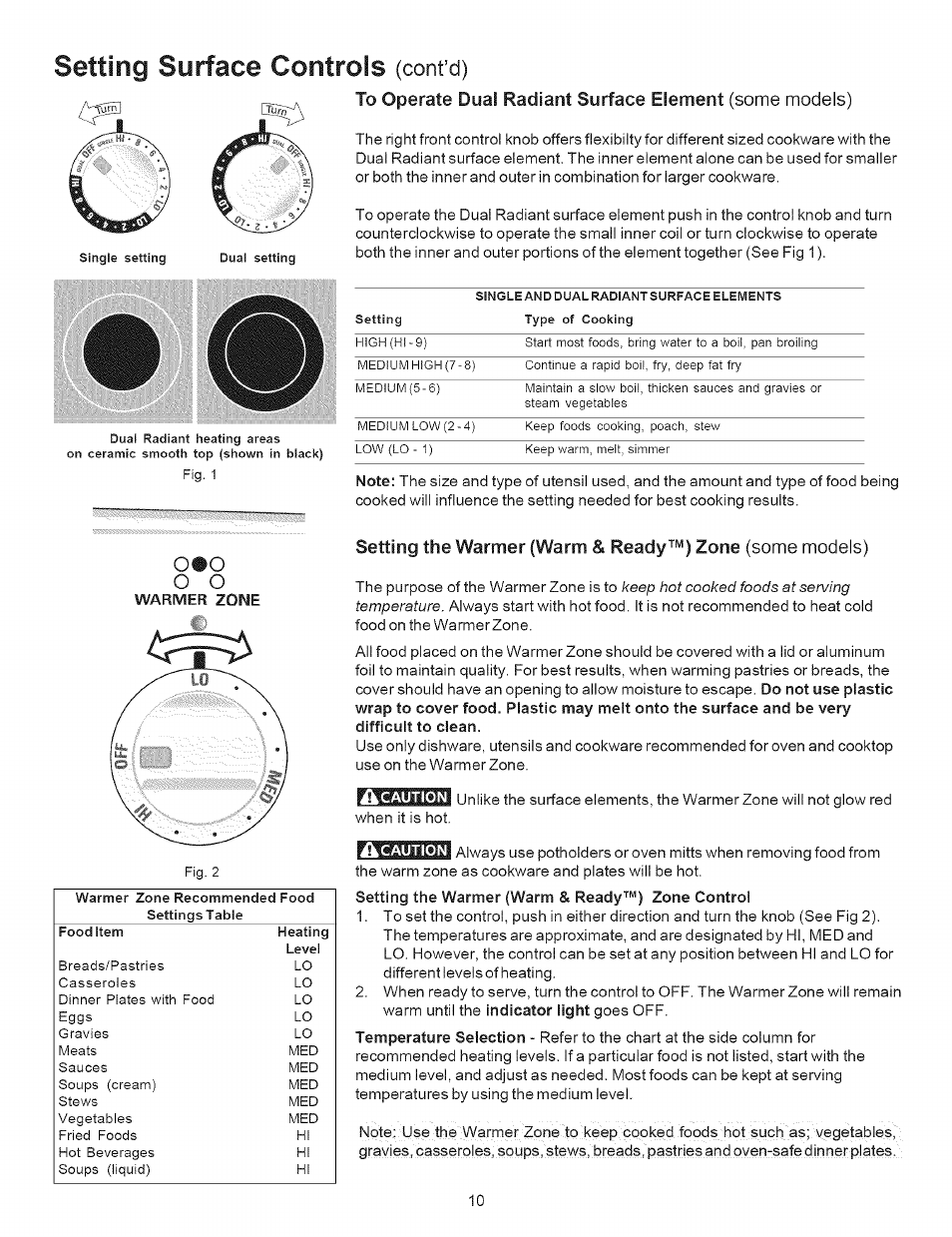 Warmer zone, Orno, Setting surface controls | Iàcaution, Setting the warmer (warm & ready™) zone control, Indicator light, Temperature selection, Cont’d) | Kenmore 790.9643 User Manual | Page 10 / 23