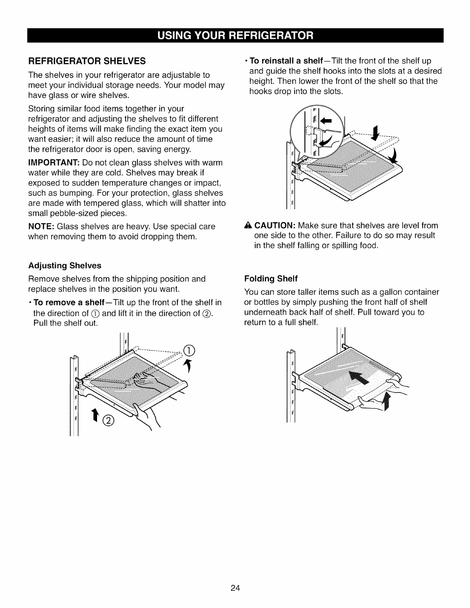 Refrigerator shelves, Adjusting sheives, Folding shelf | Using your refrigerator | Kenmore ELITE 795.7105 User Manual | Page 24 / 46