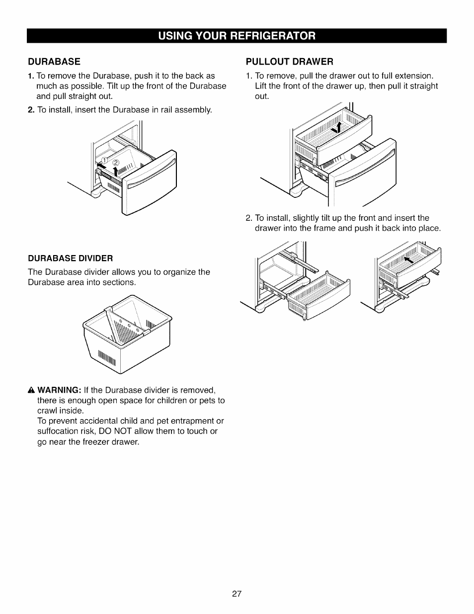 Durabase, Pullout drawer, Using your refrigerator | Kenmore ELITE 795.7105 User Manual | Page 27 / 46