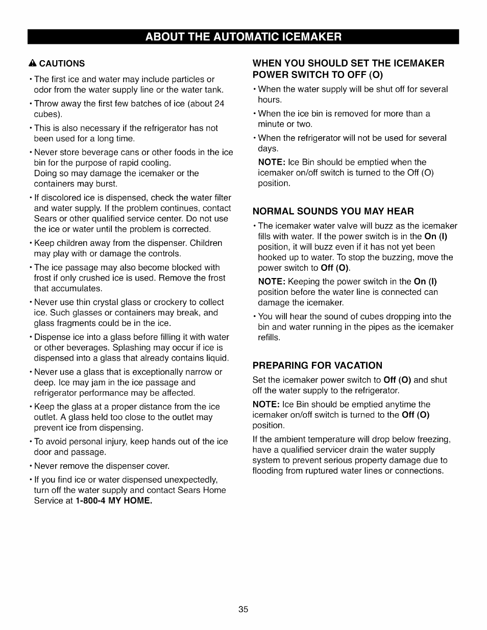 About the automatic icemaker, A cautions, Normal sounds you may hear | Preparing for vacation | Kenmore ELITE 795.7105 User Manual | Page 35 / 46