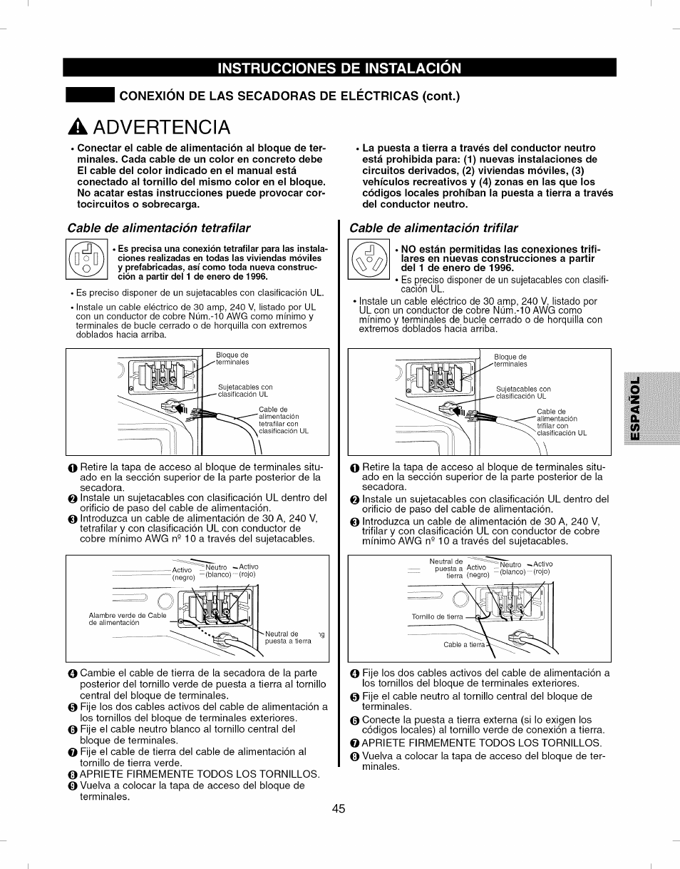 Conexión de las secadoras de eléctricas (cont.), A advertencia, Conexión de las secadoras de eléctricas ,46 | Advertencia, Instrucciones de instalacion | Kenmore ELITE 796.8051 User Manual | Page 45 / 68