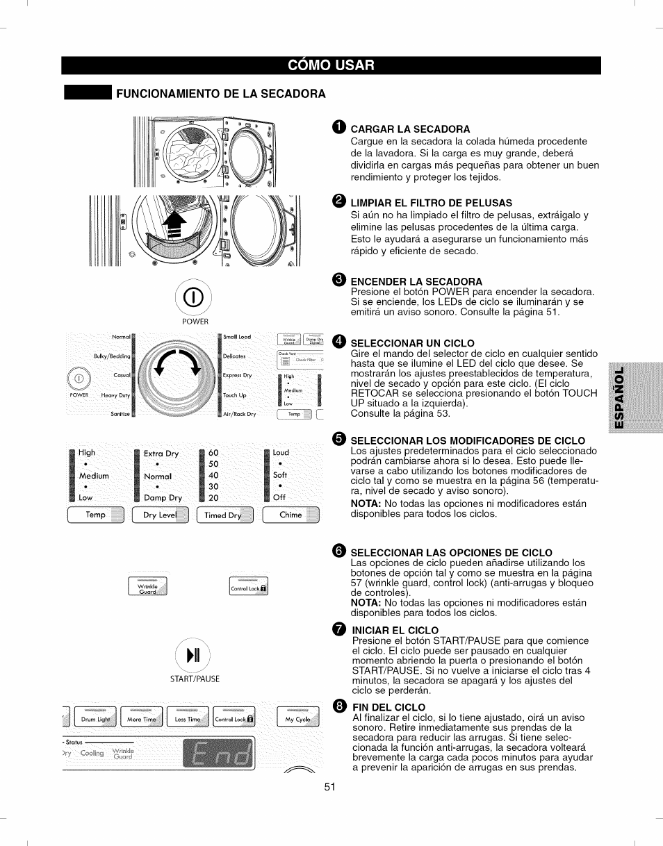 Funcionamiento de la secadora, V cargar la secadora, Limpiar el filtro de pelusas | Encender la secadora, Seleccionar un ciclo, Seleccionar los modificadores de ciclo, Seleccionar las opciones de ciclo, O iniciar el ciclo, O fin del ciclo, Como usar | Kenmore ELITE 796.8051 User Manual | Page 51 / 68