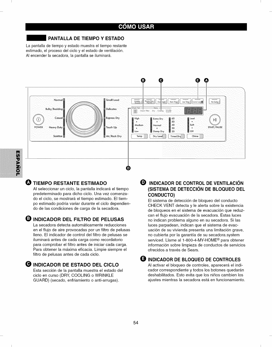 Pantalla de tiempo y estado, O tiempo restante estimado, Indicador del filtro de pelusas | Indicador de estado del ciclo, Indicador de bloqueo de controles, Limpieza del filtro de pelusas | Kenmore ELITE 796.8051 User Manual | Page 54 / 68