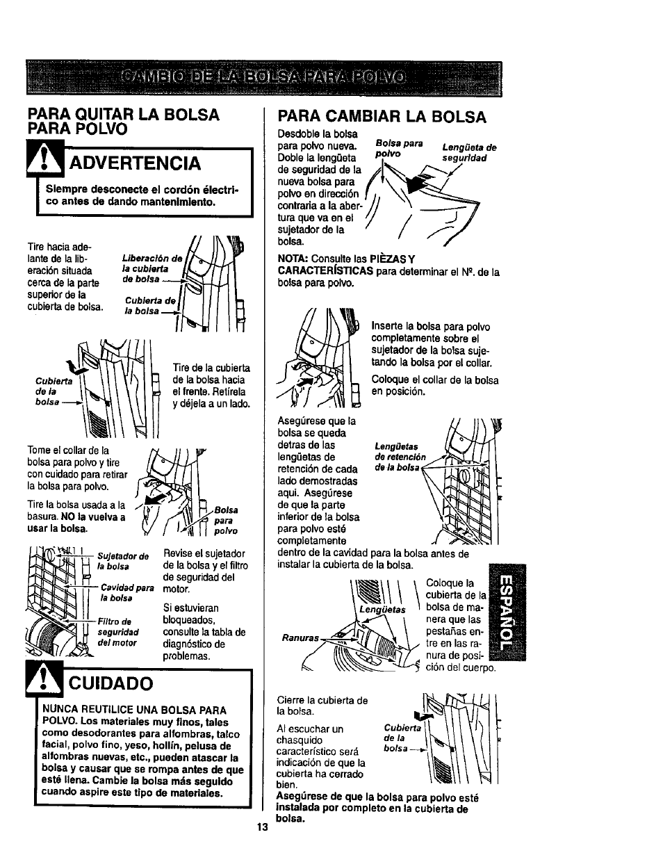 Para quitar la bolsa para polvo, Advertencia, Cuidado | Nunca reutilice una bolsa para, Para cambiar la bolsa | Kenmore ASPIRADORA 116.35623 User Manual | Page 35 / 44