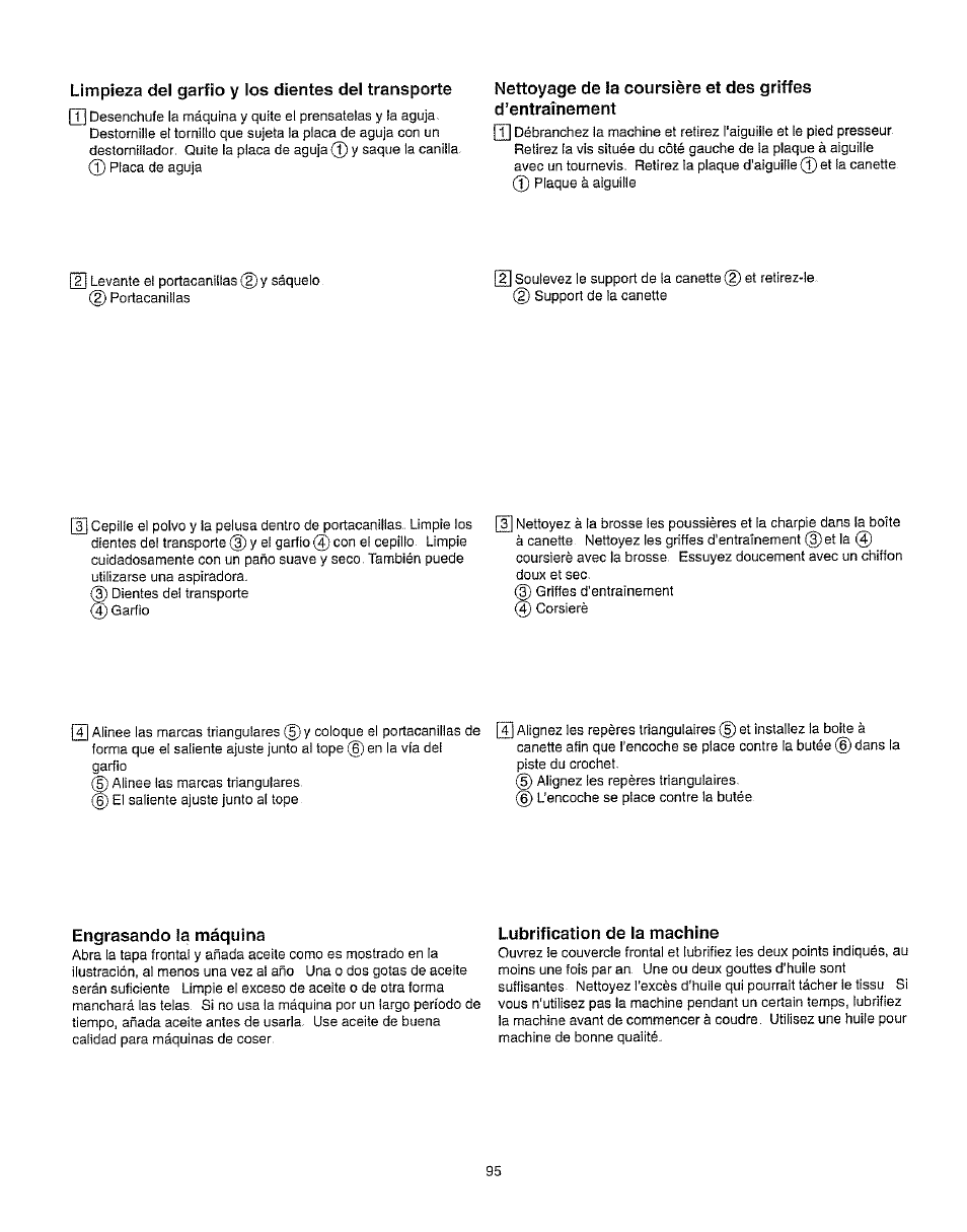 Limpieza del garfio y los dientes del transporte, Engrasando la máquina, Lubrification de la machine | Kenmore 385.162213 User Manual | Page 107 / 111