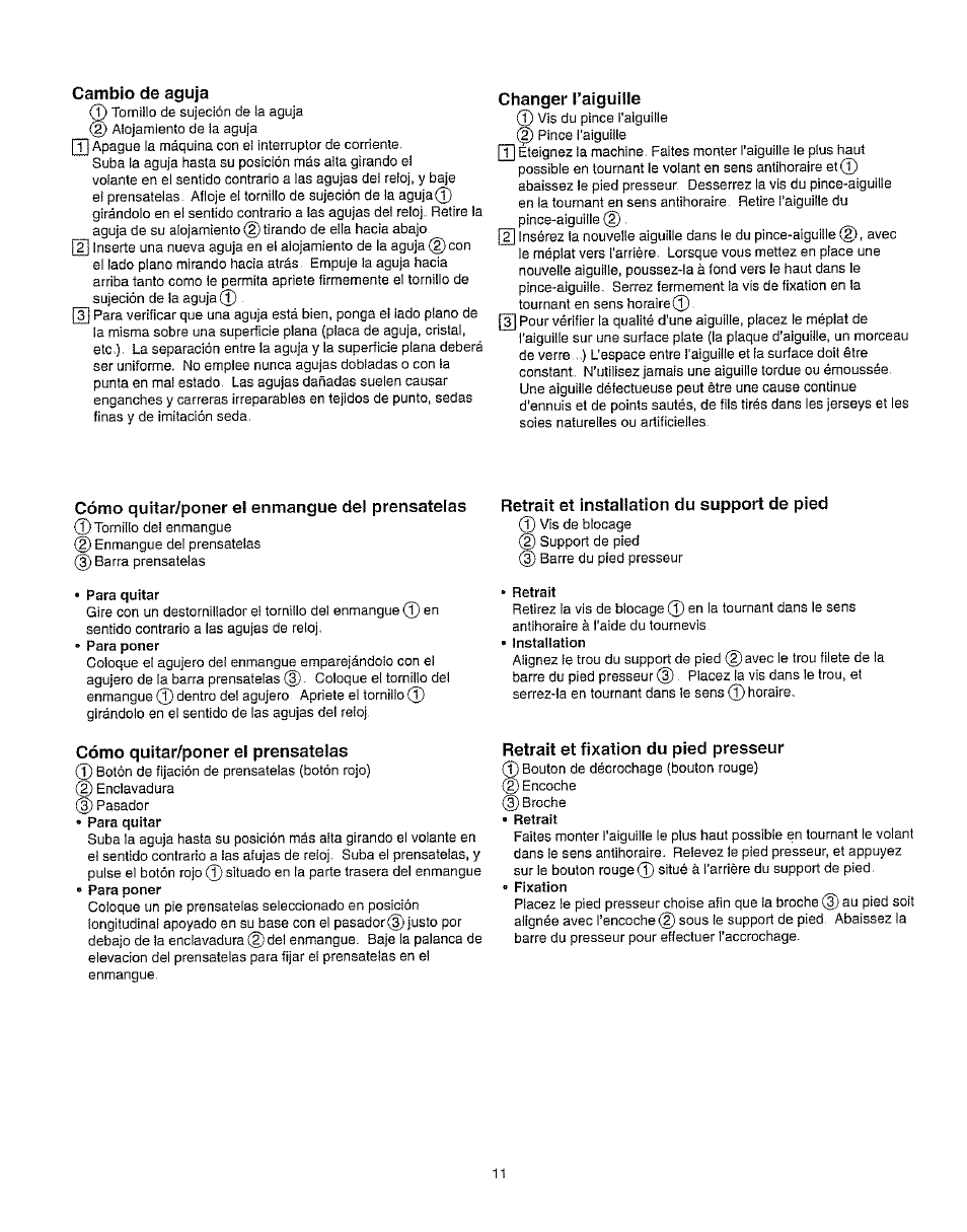 Cambio de aguja, Changer l’aiguitle, Cómo quitar/poner e! enmangue del prénsatelas | Retrait et installation du support de pied, Cómo quitar/poner el prénsatelas, Retrait et fixation du pied presseur | Kenmore 385.162213 User Manual | Page 23 / 111