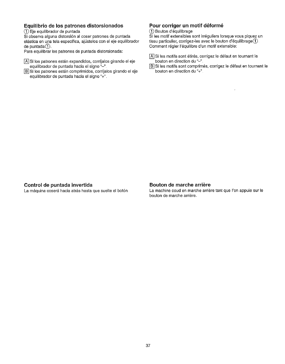 Equilibrio de los patrones distorsionados, Pour corriger un motif déformé, Control de puntada invertida | Bouton de marche arrière | Kenmore 385.162213 User Manual | Page 49 / 111