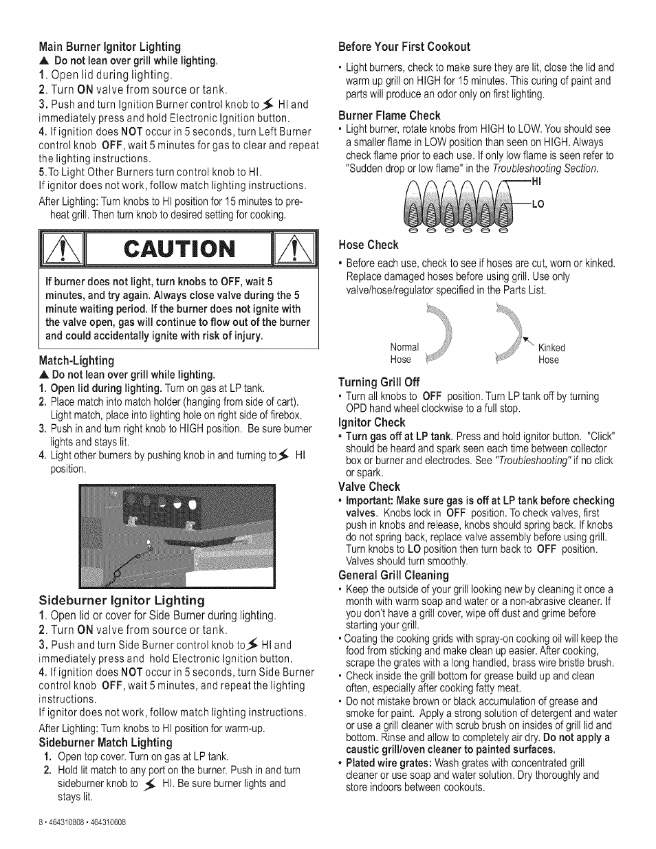 Caution, Match-lighting, Sideburner ignitor lighting | Before your first cookout, Burner flame check, Hose check, Turning grill off, Ignitor check, Valve check, General grill cleaning | Kenmore 415.161278 User Manual | Page 8 / 28