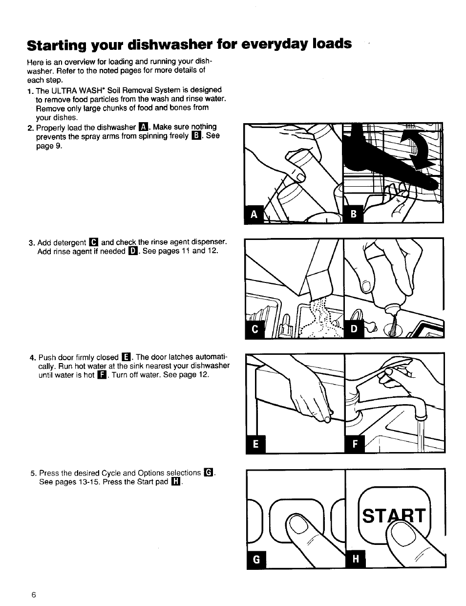 Starting your dishwasher for everyday ioads | Kenmore ULTRA WASH 15838 User Manual | Page 7 / 26