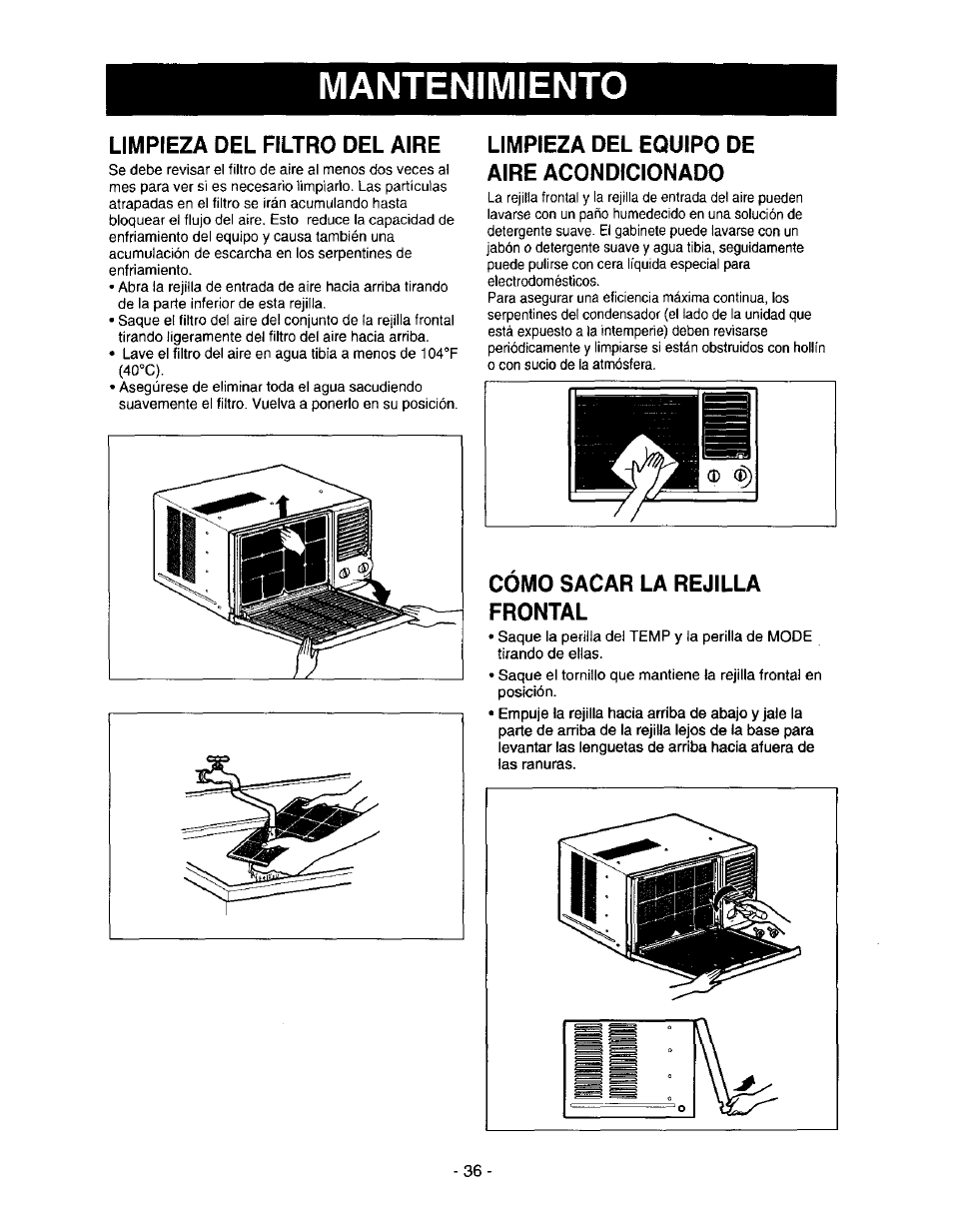 Limpieza del filtro del aire, Limpieza del equipo de aire acondicionado, Como sacar la rejilla frontal | Mantenimiento | Kenmore 78122 User Manual | Page 36 / 52