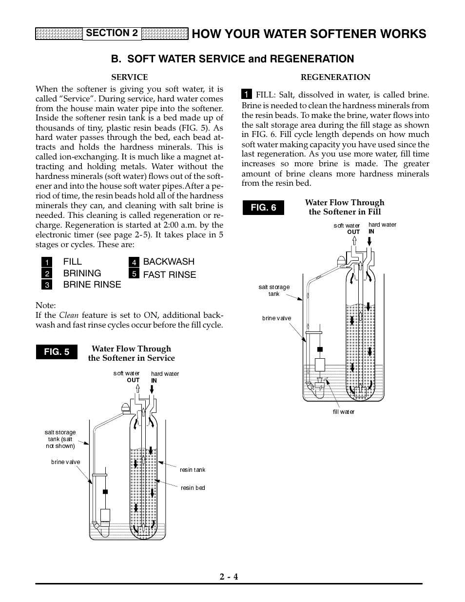 B. soft water service and regeneration, Service, Fill | Brining brine rinse, Water flow through the softener in service, Regeneration, Water flow through the softener in fill, Soft water service and regeneration -3, 2-5, How your water softener works | Kenmore ULTRASOFT 400 625.3884 User Manual | Page 13 / 36