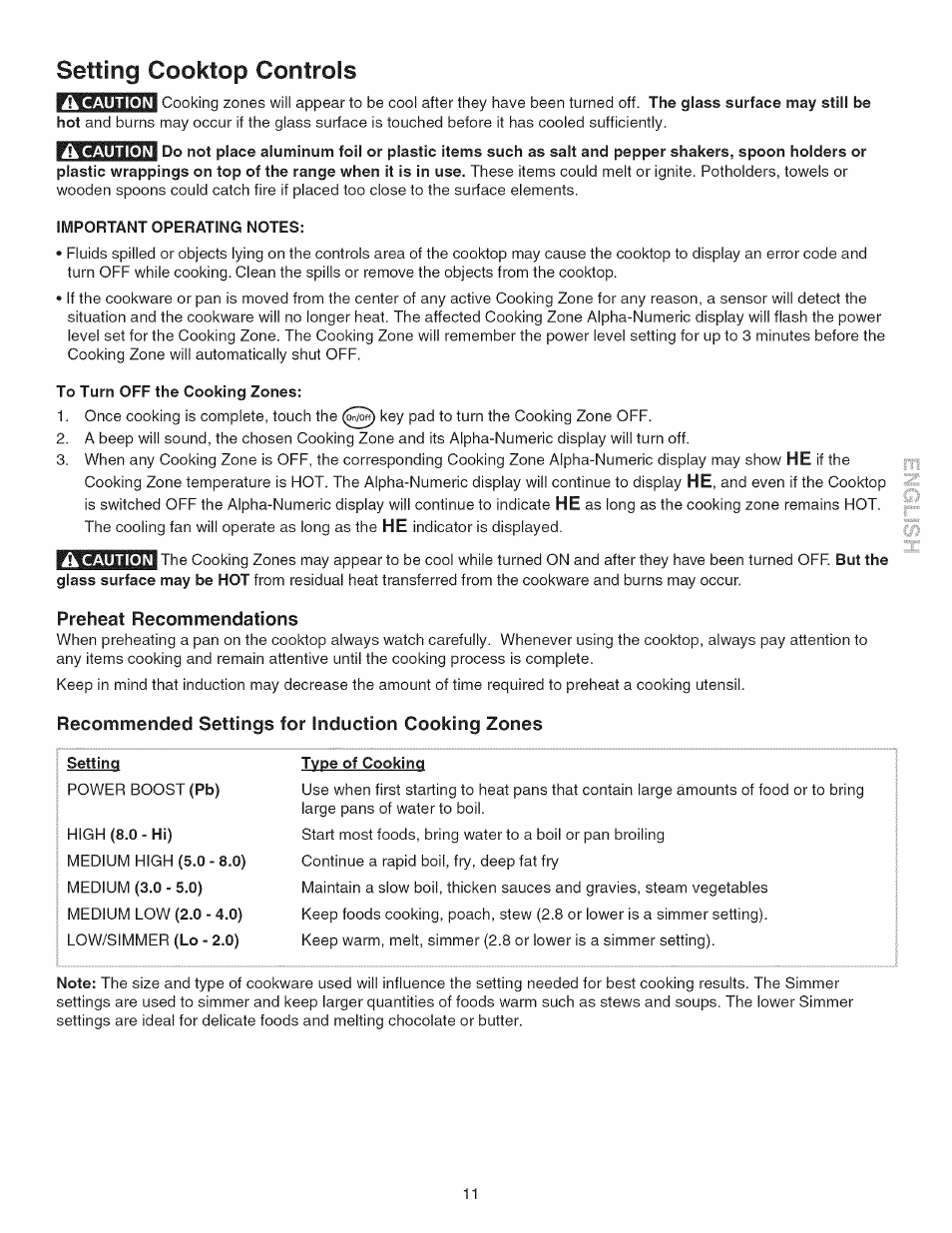 Important operating notes, To turn off the cooking zones, Preheat recommendations | Recommended settings for induction cooking zones, Type of cooking, Setting cooktop controls | Kenmore 790.45 User Manual | Page 11 / 48