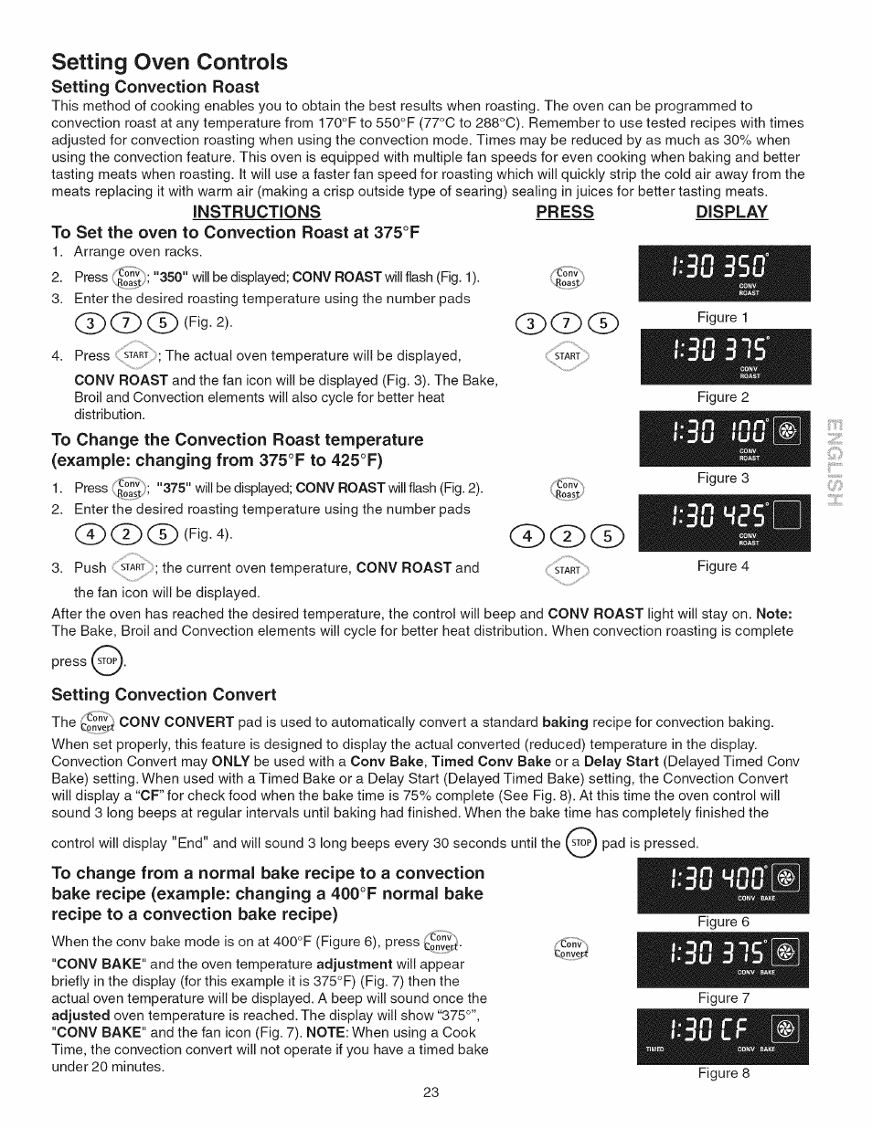 Instructions, To set the oven to convection roast at 375°f, Press | Display, Setting convection convert, Setting convection bake, Cd cd c^'g-4), C±)cdcd, L'3u 35u, 30 ся | Kenmore 790.45 User Manual | Page 23 / 48