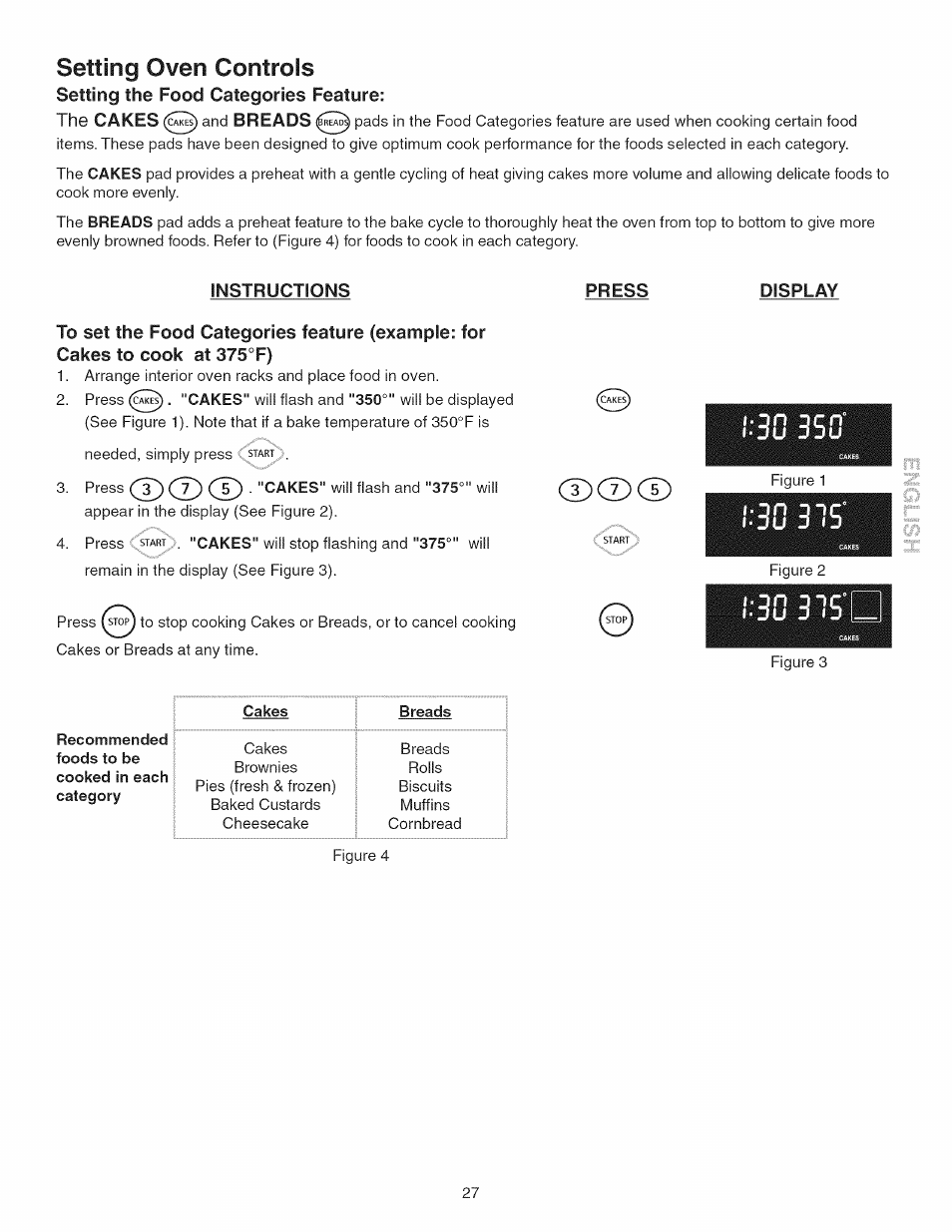 Instructions, Press, Display | Dxdcd, Setting oven controls, T) (x), Breads, Cakes to cook at, Press display | Kenmore 790.45 User Manual | Page 27 / 48