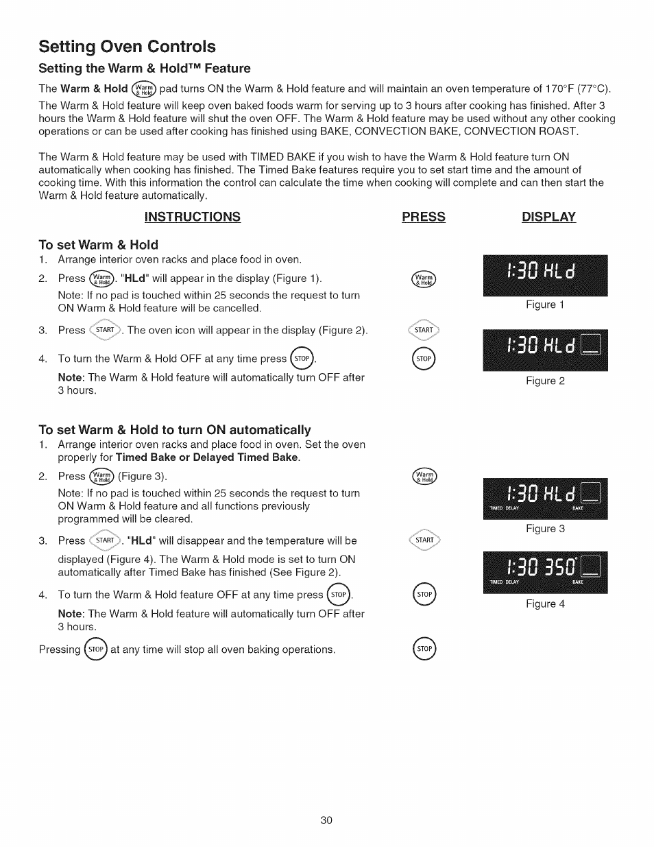 Instructions, Press, Display | To set warm & hold, To set warm & hold to turn on automatically, I;30 hl, Setting oven controls, 3£3 hld | Kenmore 790.45 User Manual | Page 30 / 48