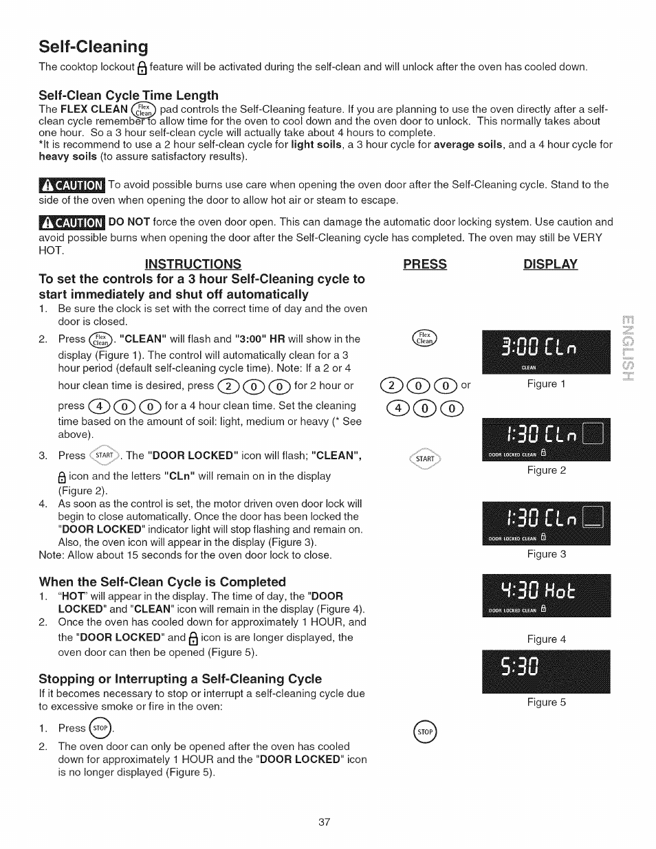 Self-clean cycle time length, Press, Display | Instructions, When the self-clean cycle is completed, Stopping or interrupting a self-cleaning cycle, Seif-cleaning, D-nn ri, N n „ u, 4'3u hot | Kenmore 790.45 User Manual | Page 37 / 48