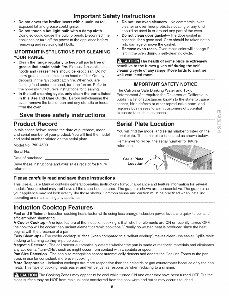 Do not cover the broiler insert with aluminum foil, Important instructions for cleaning your range, Important safety notice | Please carefully read and save these instructions, Important safety instructions -5, Important safety instructions, Save these safety instructions, Product record, Serial plate location, Induction cooktop features | Kenmore 790.45 User Manual | Page 5 / 48