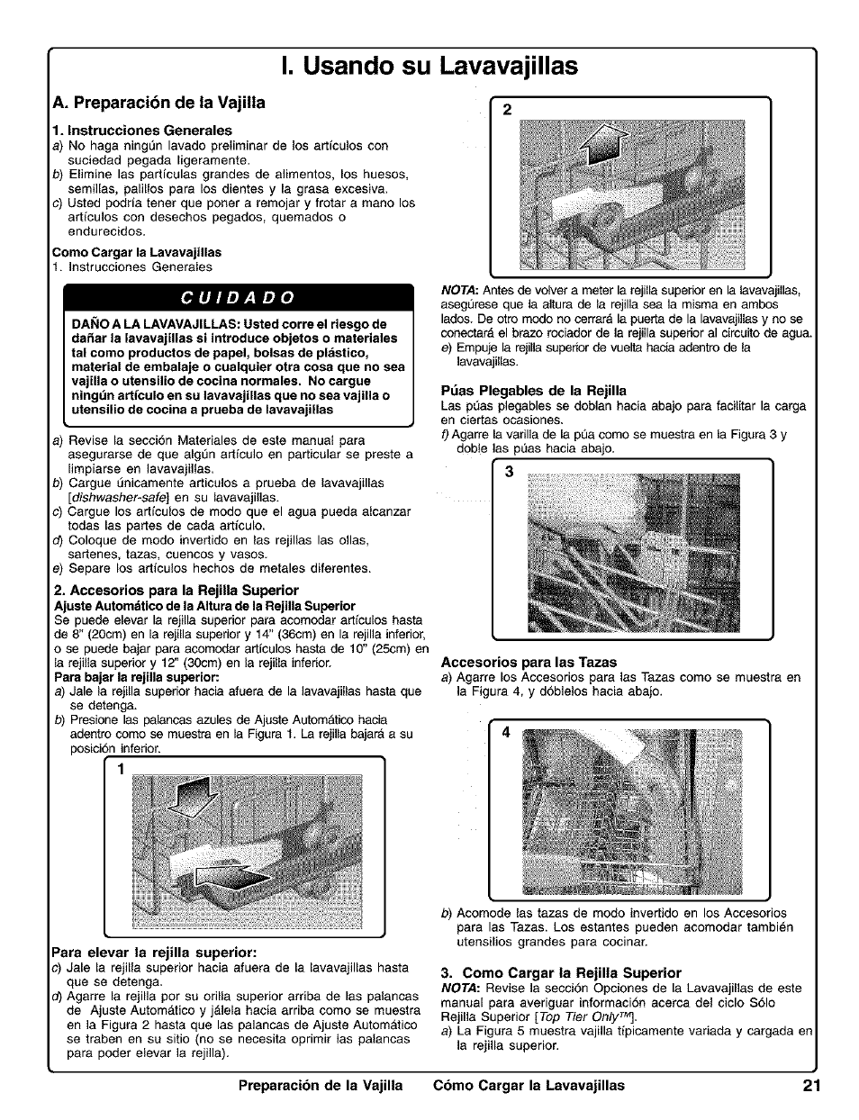 A. preparación de la vajilla, Instrucciones generales, Accesorios para la rejilla superior | Para elevar la rejilla superior, Púas plegables de la rejilla, Accesorios para las tazas, I. usando su lavavajillas | Kenmore 630.1730 User Manual | Page 22 / 34