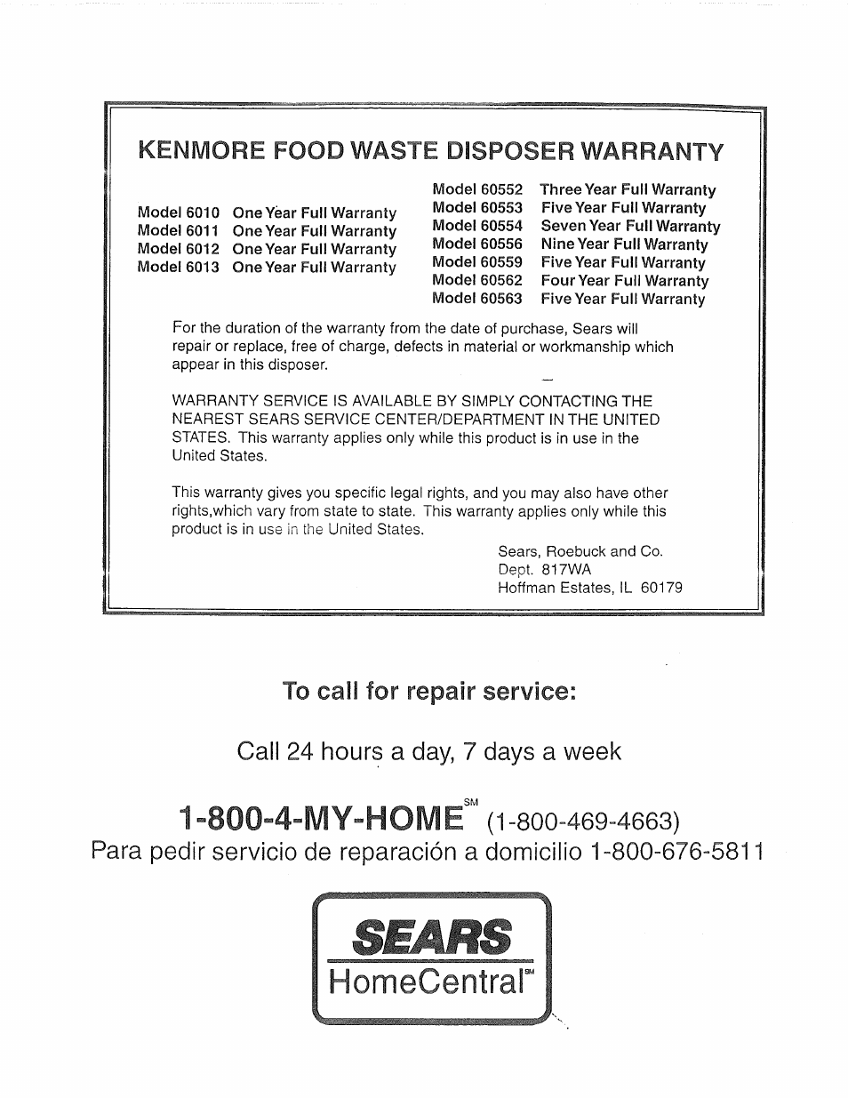 800-4-my-home, Repair, Kenmore food waste disposer warranty | Call 24 hours a day, 7 days a week, Service | Kenmore 72785 User Manual | Page 8 / 8