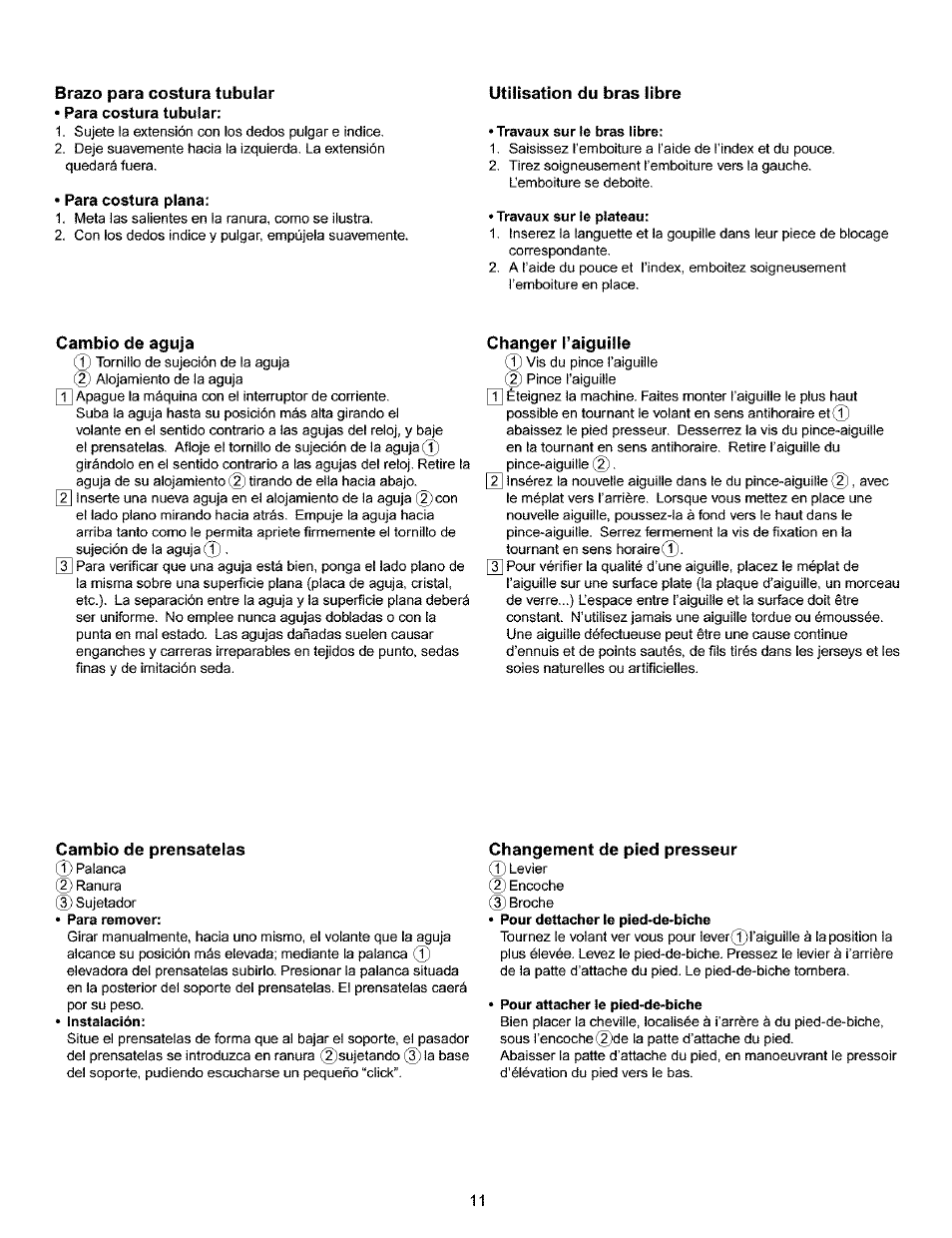 Brazo para costura tubular, Para costura tubular, Para costura plana | Utilisation du bras libre, Cambio de aguja, Changer l’aiguille, Cambio de prénsatelas, Changement de pied presseur, Changer l’aiguille changement de pied presseur | Kenmore 385.16120200 User Manual | Page 19 / 85