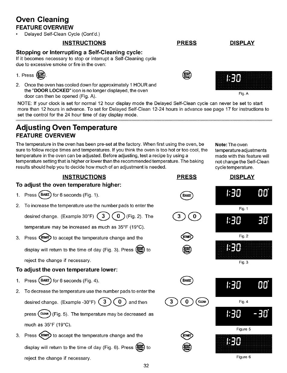Oven cleaning, Feature overview, Instructions | Stopping or interrupting a seif-cieaning cycie, Press, Display, Adjusting oven temperature, To adjust the oven temperature higher, To adjust the oven temperature lower | Kenmore 790.9911. User Manual | Page 32 / 40