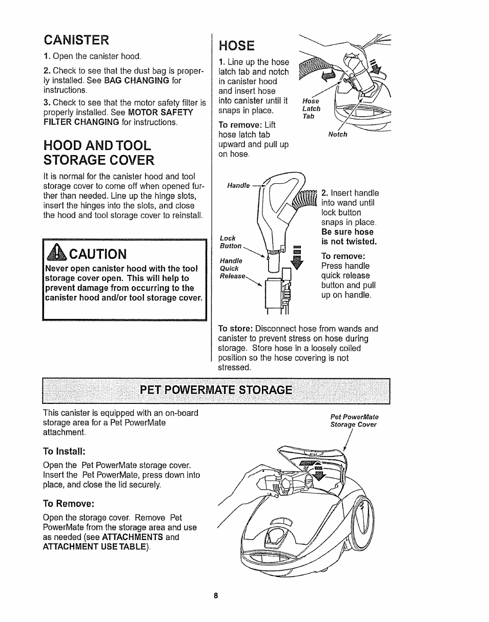 Canister, Hood and tool storage cover, A caution | Pet powermate storage, Caution, Hose | Kenmore 116.28615 User Manual | Page 8 / 44