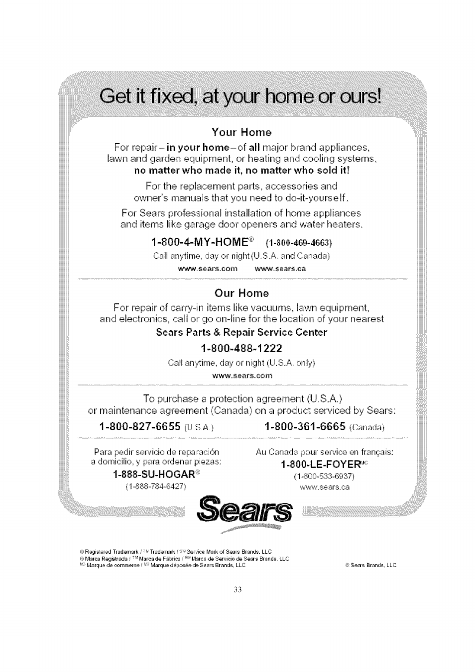 Get it fixed, at your home or ours, Your home, Our home | 1 -âùu'-tâ jà-6aà7j | Kenmore LIQUID PROPANE GAS (LPG) GRILL 119.1623 User Manual | Page 33 / 33