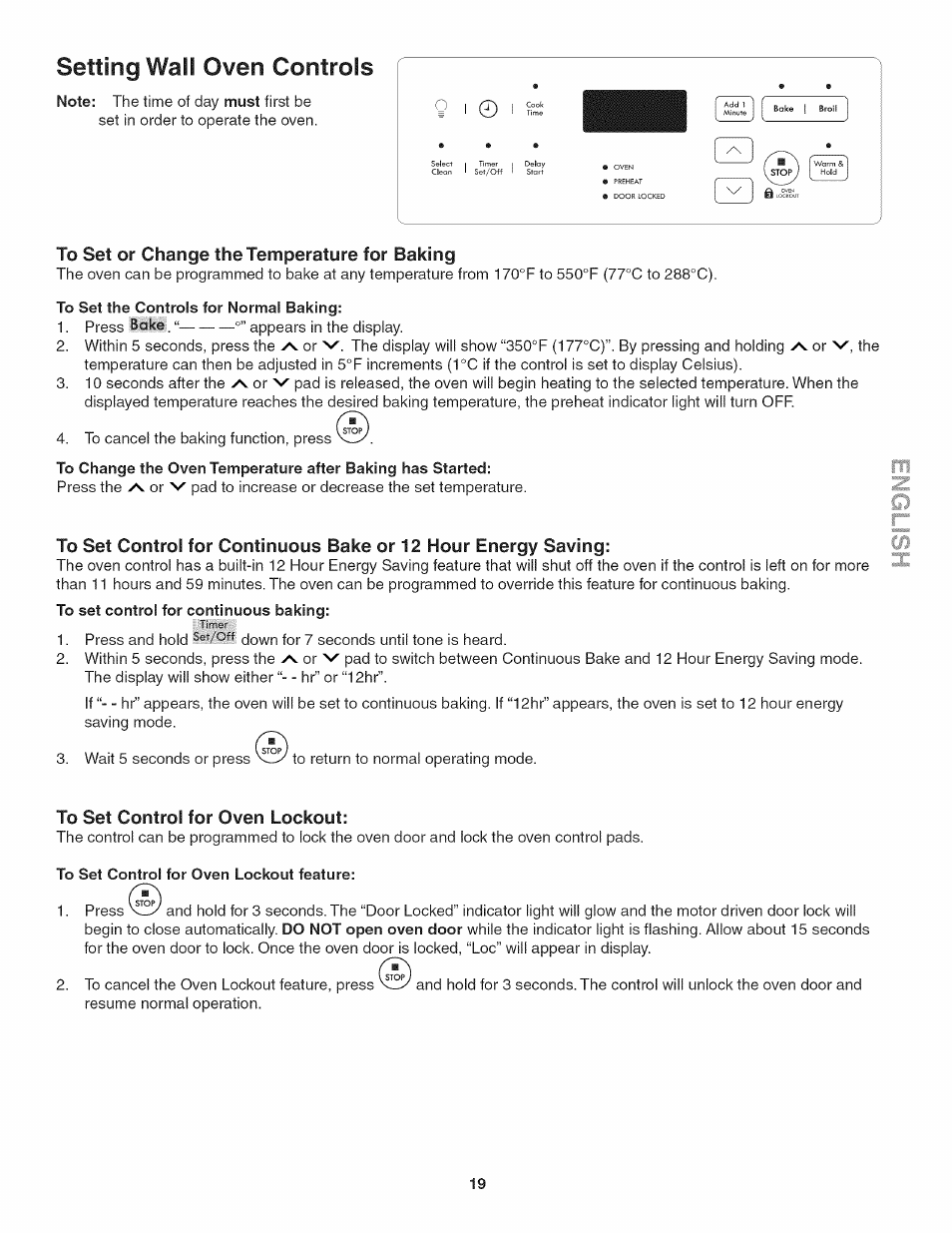 To set or change thè temperature for baking, To set the controls for normal baking, To set control for oven lockout | Setting wail oven controls | Kenmore 790.4885 User Manual | Page 19 / 34