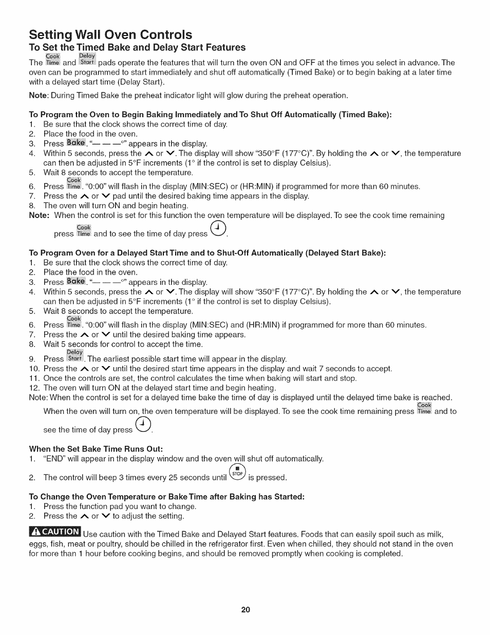 When the set bake time runs out, Setting wail oven controls | Kenmore 790.4885 User Manual | Page 20 / 34