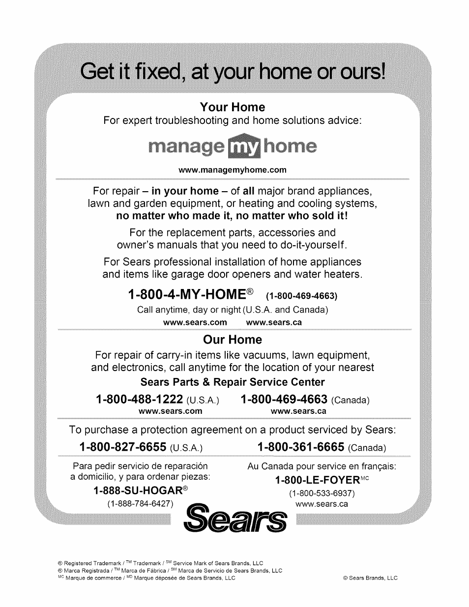 Get it fixed, at your home or ours, 888-su-hogar, 800-4-my-home | Your home, Our home | Kenmore 790.4885 User Manual | Page 34 / 34