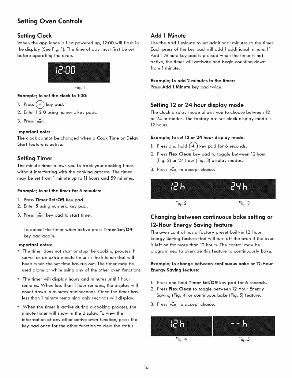 Setting clock, Setting timer, Add 1 minute | Setting 12 or 24 hour display mode, Setting ciock, Setting oven controls | Kenmore 790.9280 User Manual | Page 16 / 40