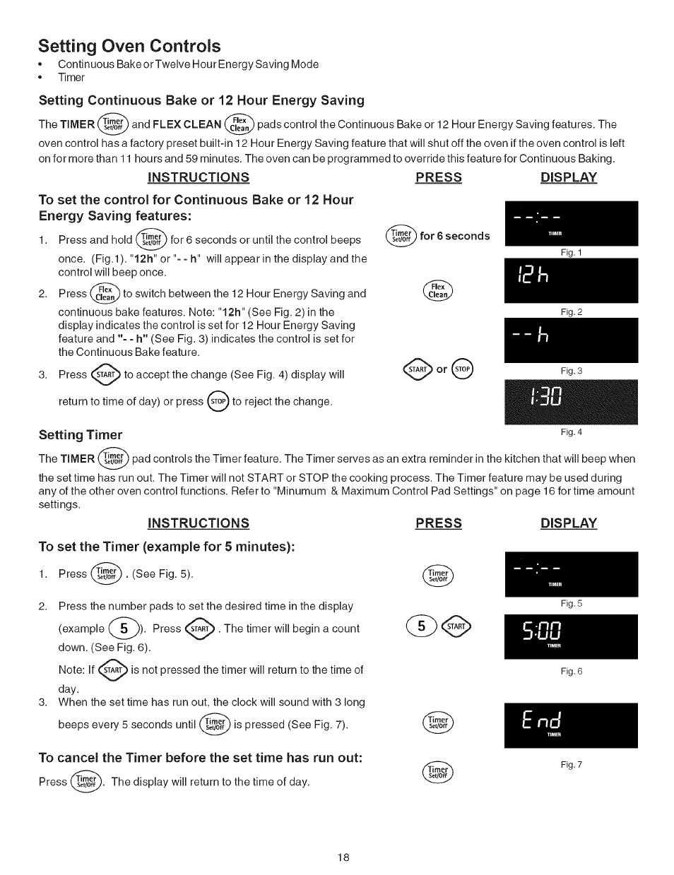 Setting oven controls, Setting continuous bake or 12 hour energy saving, Instructions | Press, Display, Setting timer, To set the timer (example for 5 minutes), Continuous bake or 12 hour energy saving mode, Setting cook time, Setting convection roast | Kenmore 790.7942 User Manual | Page 18 / 44