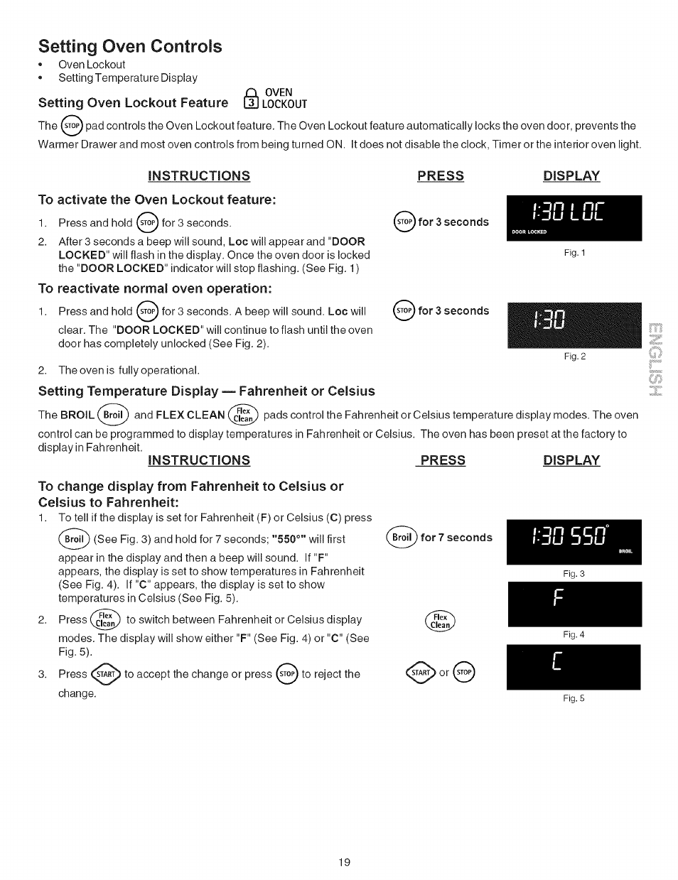 Setting oven controls, Instructions, To activate the oven lockout feature | To reactivate normal oven operation, Press, Stop) for 3 seconds, Display, N t nr, Setting oven lockout feature, Instructions to activate the oven lockout feature | Kenmore 790.7942 User Manual | Page 19 / 44