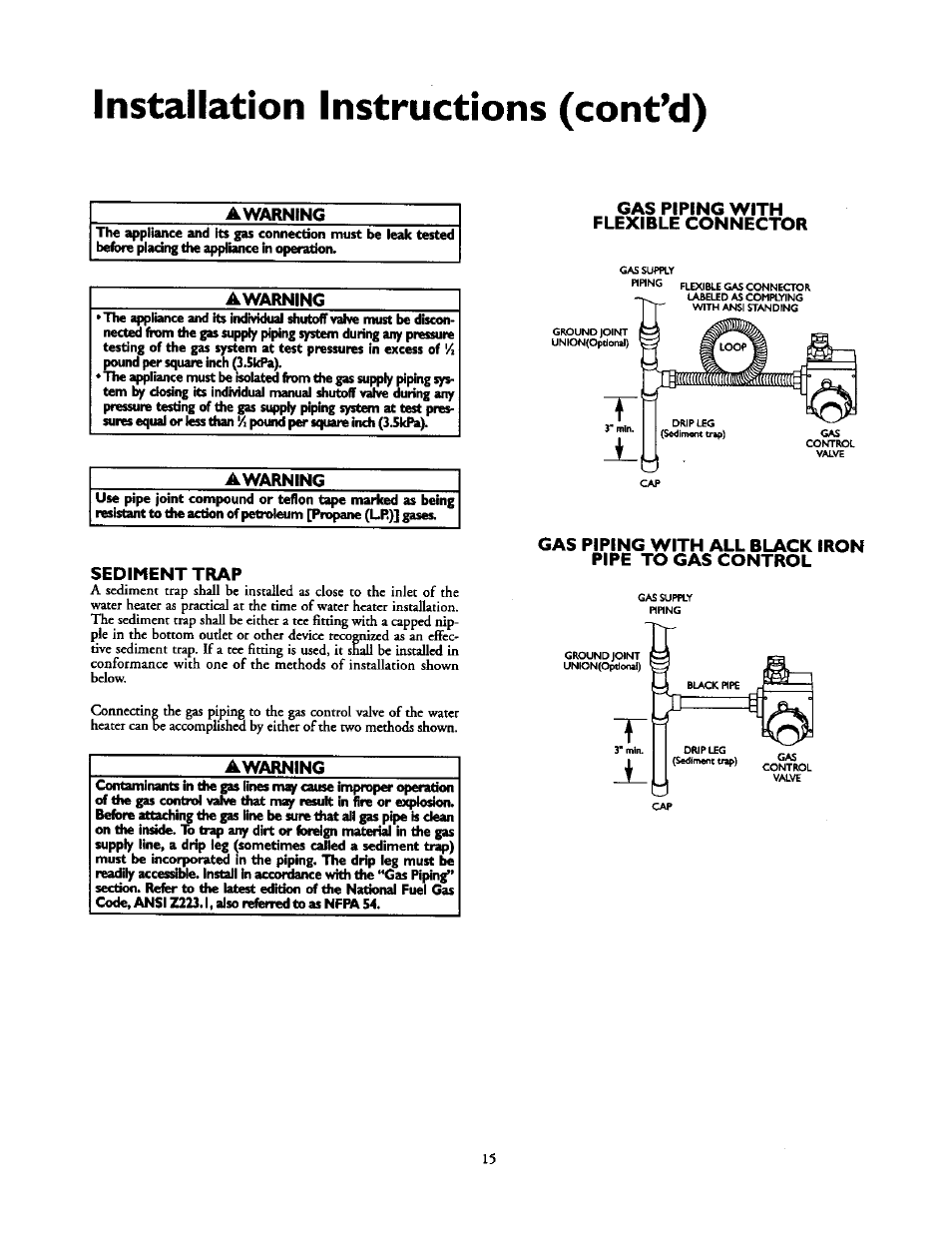 Awarning, Sediment trap, Gas piping with flexible connector | Gas piping with all black iron pipe to gas control, Installation instructions (cont’d) | Kenmore POWER MISER 153.336851 User Manual | Page 15 / 32