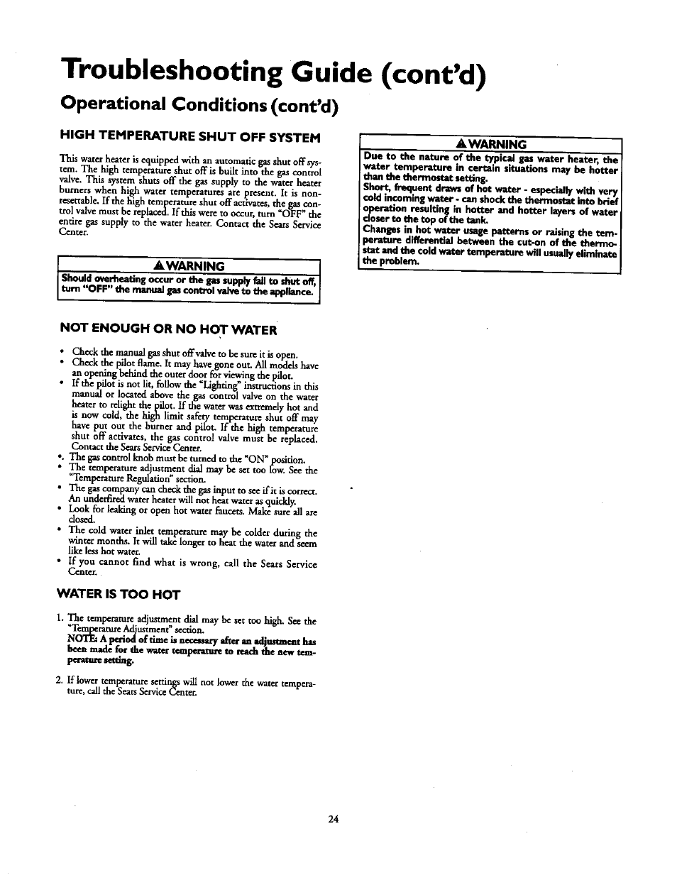 Troubleshooting guide (cont’d), High temperature shut off system, Awarning | Not enough or no hot water, Water is too hot, Not enough hot water, Operational conditions (cont’d) | Kenmore POWER MISER 153.336851 User Manual | Page 24 / 32