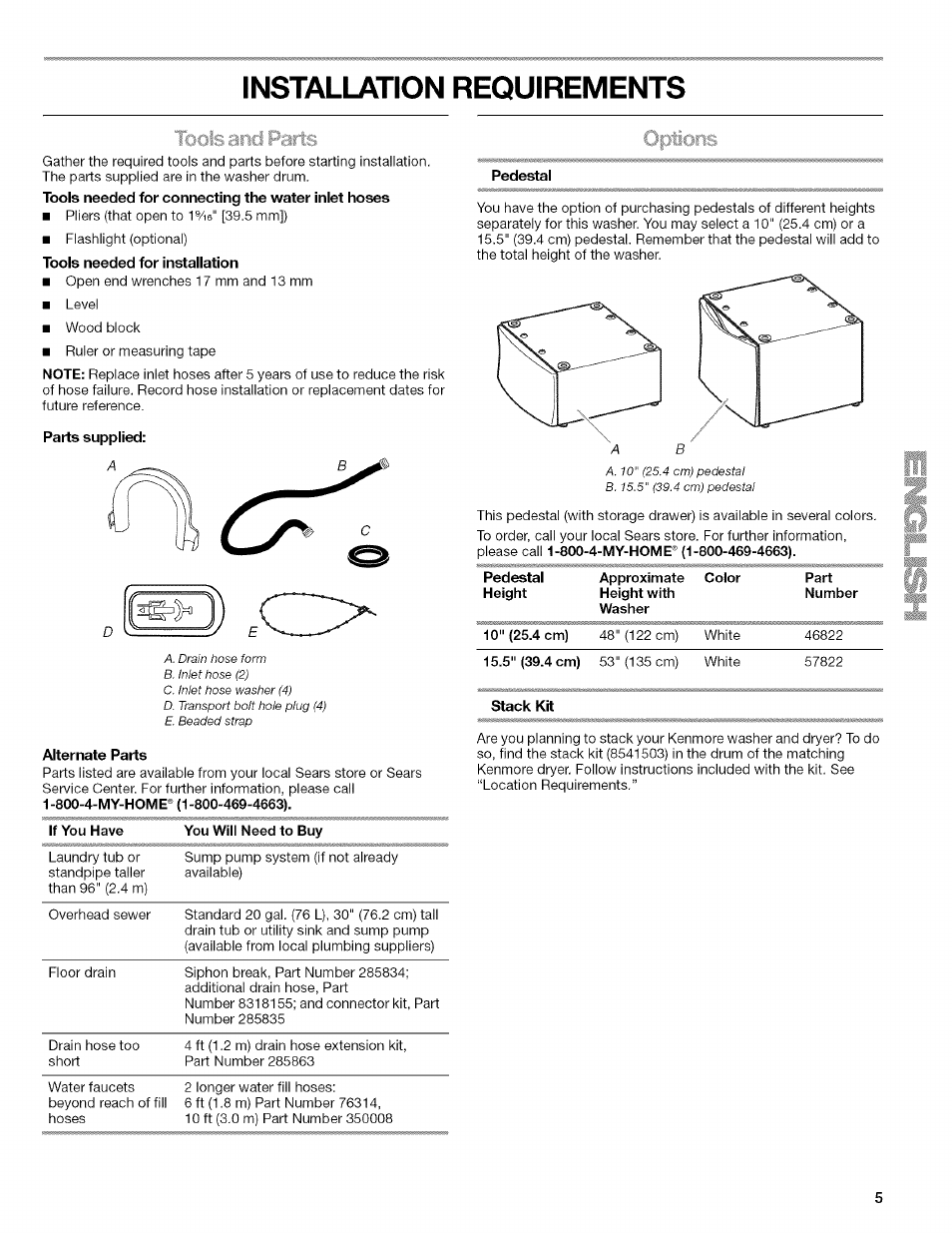 Installation requirements, Tools needed for installation, Parts supplied | Alternate parts, You will need to buy, Pedestal, Color, Part, Stack kit | Kenmore HE3 4785 User Manual | Page 5 / 76