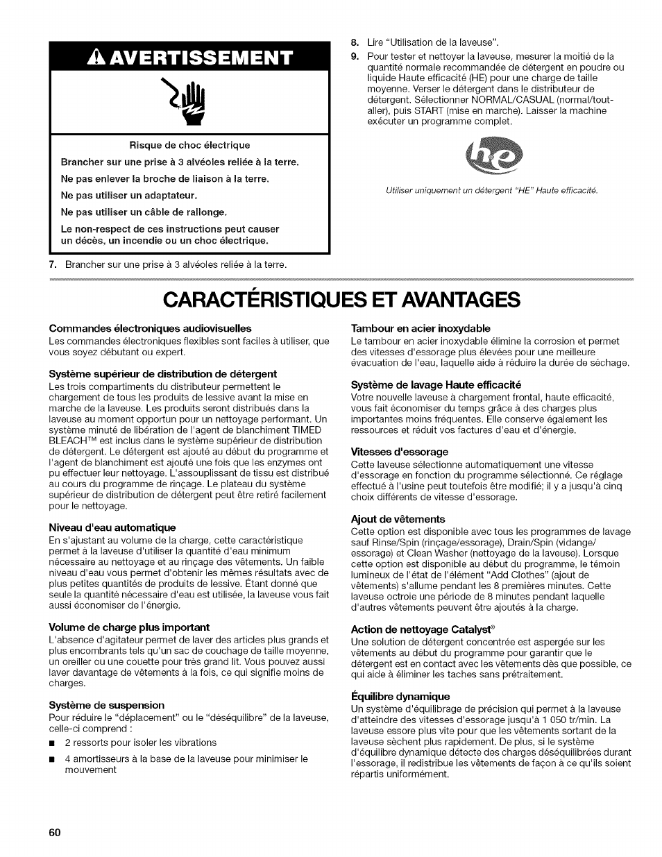 Risque de choc électrique, Caracteristiques et avantages, Commandes électroniques audiovisuelles | Système supérieur de distribution de détergent, Niveau d^eau automatique, Volume de charge plus important, Système de suspension, Tambour en acier inoxydable, Système de lavage haute efficacité, Vitesses d'essorage | Kenmore HE3 4785 User Manual | Page 60 / 76