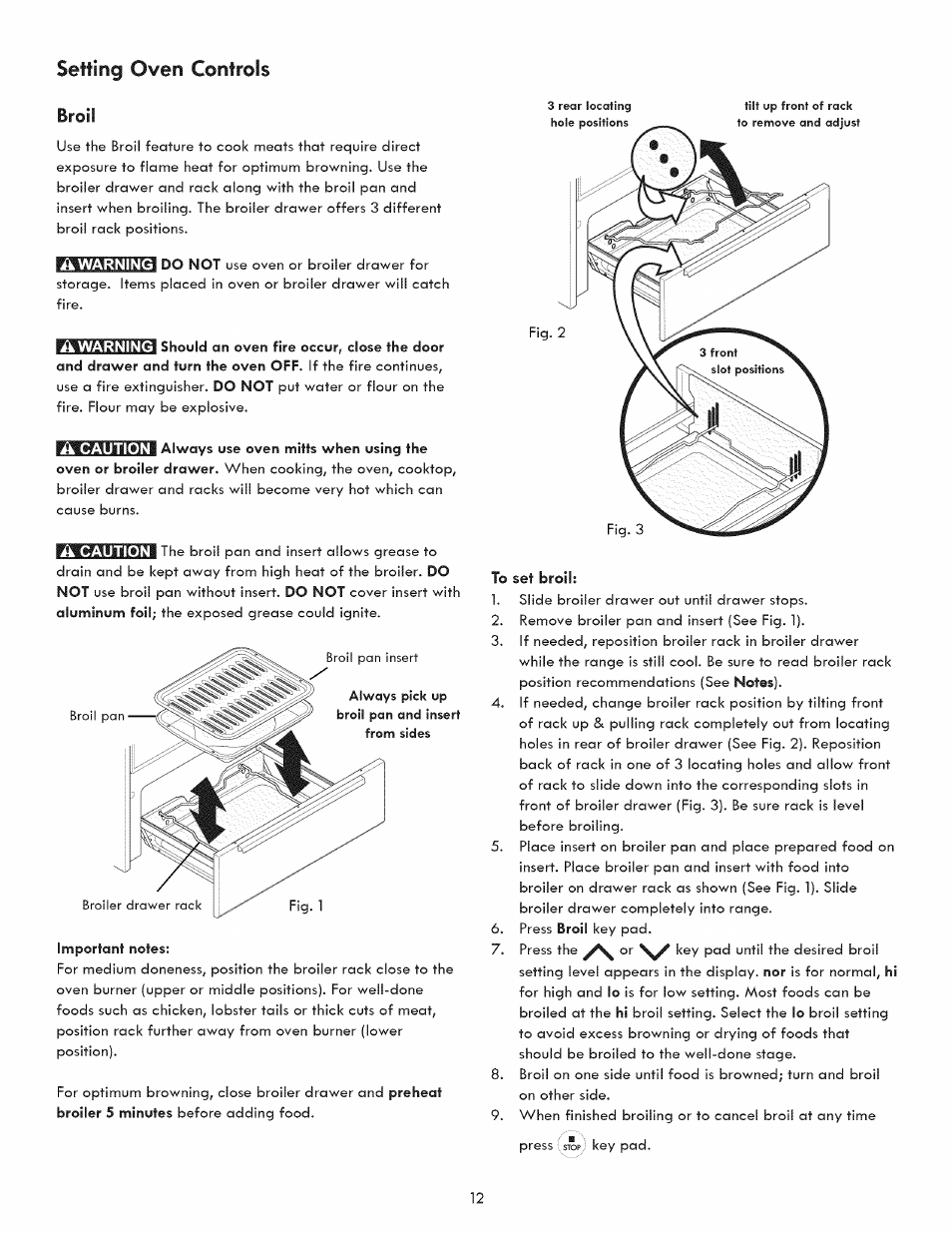 Setting oven controls, Broil, Ii warning | A warning, Ik caution, To set broil, Setting oven controls -13 | Kenmore 790.7050 User Manual | Page 12 / 22