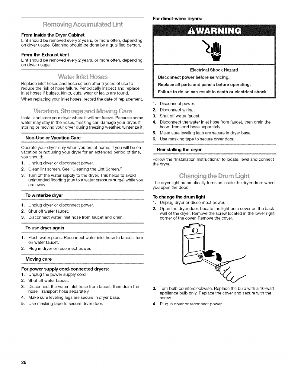 F'lerno'f i ■, ■. ■ ■ . ■ : ■ . . t, From inside the dryer cabinet, From the exhaust vent | For direct-wired dryers, Non-use or vacation care, To winterize dryer, To use dryer again, Moving care, For power supply cord-connected dryers, Reinstalling the dryer | Kenmore ELITE OASIS Steam 110.6808 User Manual | Page 26 / 60