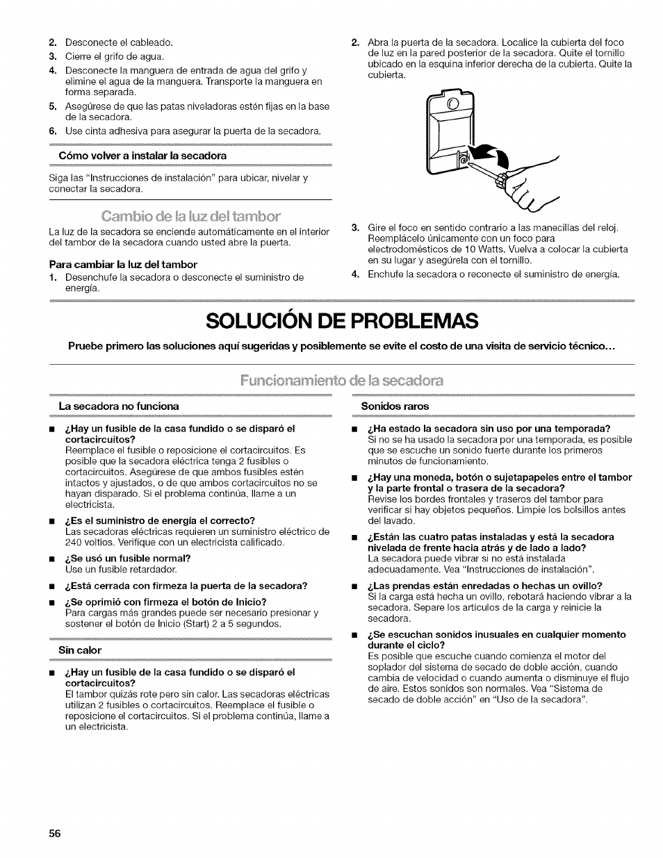 Para cambiar la luz del tambor, La secadora no funciona, Sin calor | Solucion de problemas | Kenmore ELITE OASIS Steam 110.6808 User Manual | Page 56 / 60