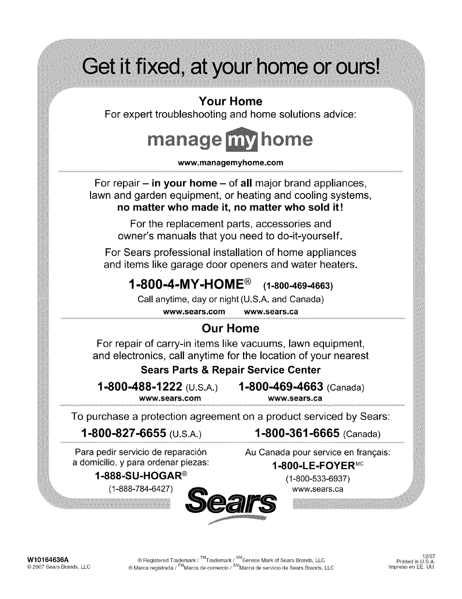 Your home, Our home, 800-488-1222 (u.s.a.) 1-800-469-4663 (canada) | 888-su-hogar, Get it fixed, at your home or ours, Manage home | Kenmore ELITE OASIS Steam 110.6808 User Manual | Page 60 / 60